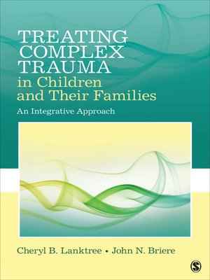 cover image of Treating Complex Trauma in Children and Their Families
